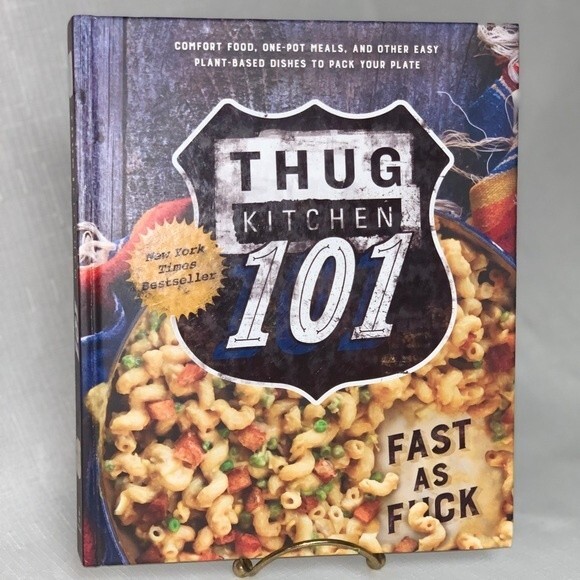 Thug Kitchen 101 Men’s Cookbook Fast as F*** Hardcover NY Times Bestseller Diet - Picture 2 of 10
